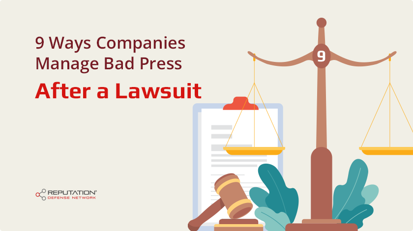 9 Ways Companies Manage Bad Press After a Lawsuit