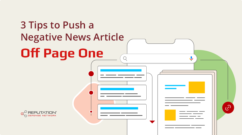 3 Tips to Push a Negative News Article Off Page One