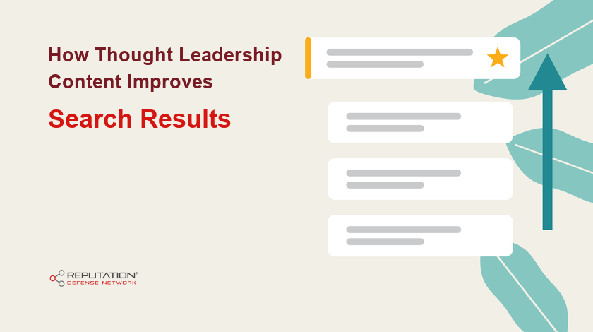 How Thought Leadership Content Improves Search Results: 6 Reasons it Matters